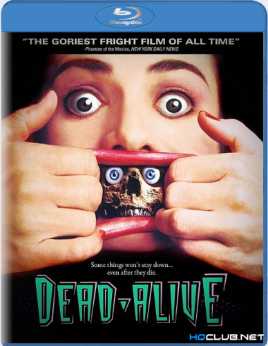 Живая мертвечина / Dead Alive / Braindead (1992) BDRip от HQCLUB