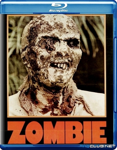 Пожиратели плоти / Зомби / Zombi 2 / Zombie (1979) BDRip от HQCLUB