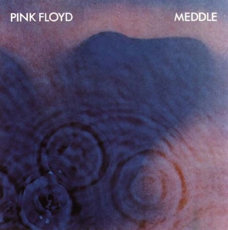 Pink Floyd - Meddle (1971) FLAC