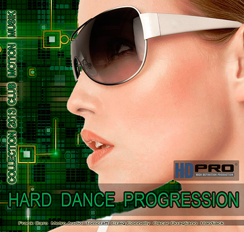 Hard House Dance Progression (2013)