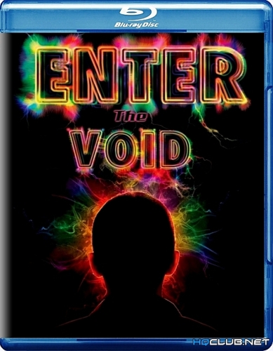Вход в пустоту / Enter the Void (2009) BDRip от HQCLUB