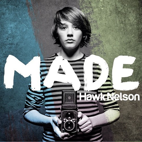 Hawk Nelson - Made (2013)