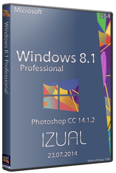 Windows 8.1 Pro by IZUAL Maximum v23.07.2014 + Photoshop CC 14.1.2 Final (х64/2014/RUS)