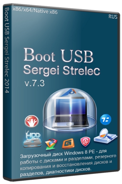 Boot USB Sergei Strelec 2014 v.7.3 (x86/x64/Native x86)