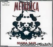 скачать бесплаттно Metallica - Mama Said
