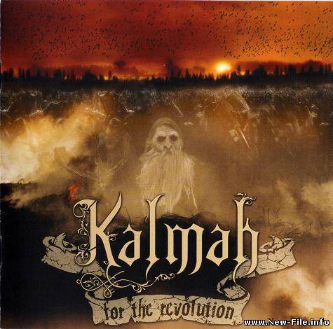 Kalmah - For The Revolution (2008)