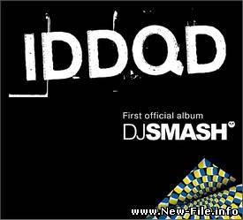 Dj SMASH - IDDQD (2008) (НОВЫЙ АЛЬБОМ)