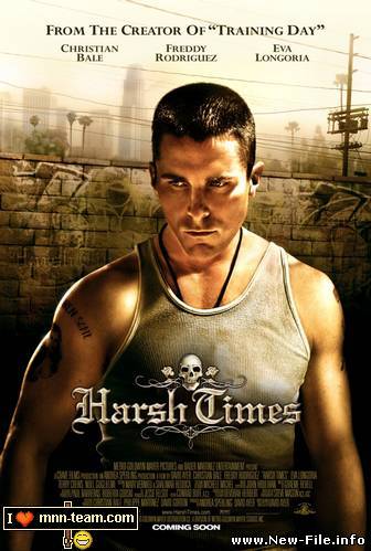 Harsh Times / Крутые времена (2005) DVDRip