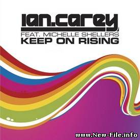 Ian Carey - The New 8 Keep On Rising Remixes (2008)
