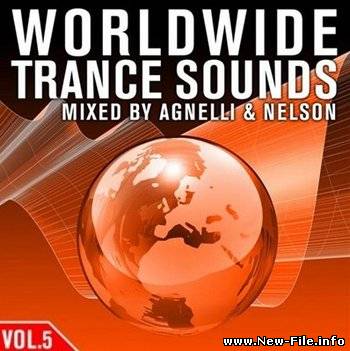 Worldwide Trance Sounds Vol. 5 (Mixed by Agneli & Nelson) (2008