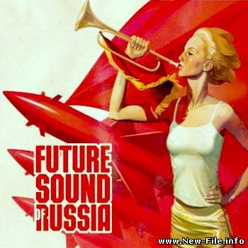 VA - Future Sound Of Russia (2008)