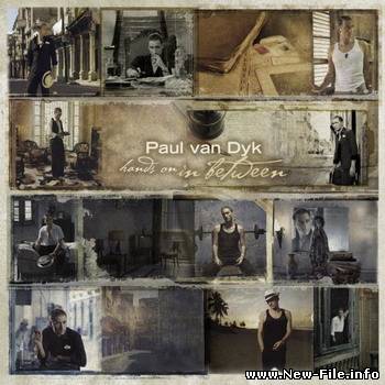 Paul Van Dyk - Hands on In Between (2008)