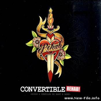 VA - Convertible Rehab Mixed and Compiled By Bart B More (2008)