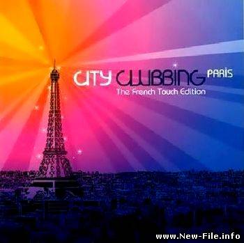 City Clubbing Paris: The French Touch Edition 4CD (2008)