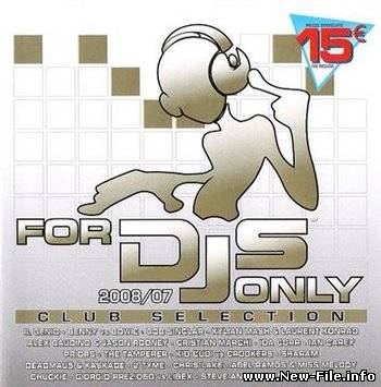 For Djs Only 2008/07 Club Selection