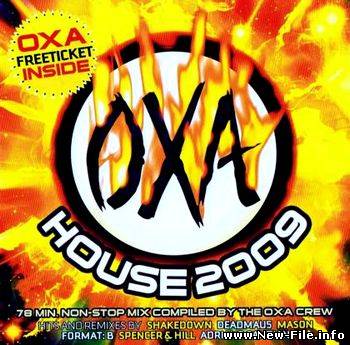 OXA House 2009 (2008)