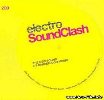 Electro Soundclash - The New Sound of Dancefloor Music (2008)