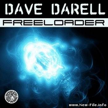 Dave Darell - Freeloader Incl Rob Mayth Remixes (2008)