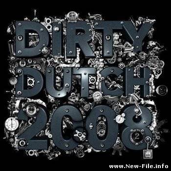 Dirty Dutch 2008 (Mixed By Chuckie)