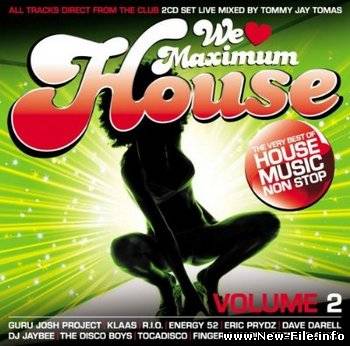 We Love Maximum House Vol. 2 (2009)
