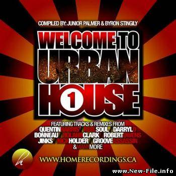 Welcome To Urban House Vol.1 (2008)