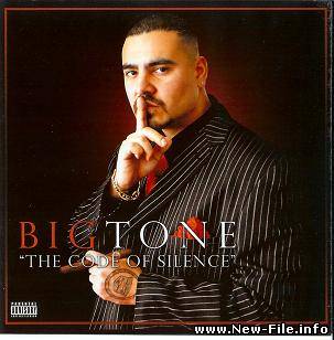Big Tone - The Code Of Silence (2009)
